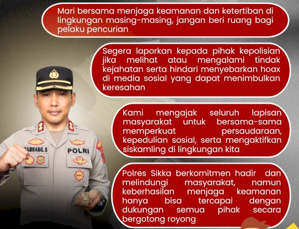 Kapolres Sikka Keluarkan Himbauan Kamtibmas, Ajak Warga Waspada dan Bersatu Cegah Aksi Pencurian