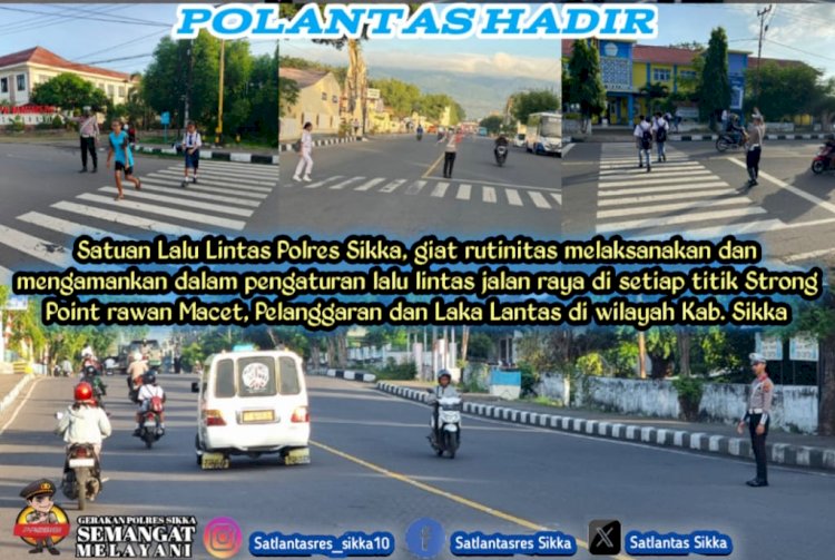 Personil Sat Lantas Polres Sikka Laksanakan Pengaturan Lalu Lintas (Strong Point Pagi).