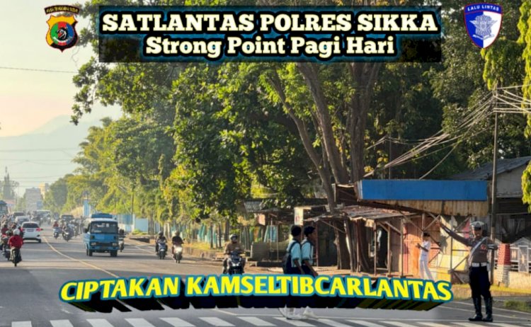 Personil Sat Lantas Polres Sikka Laksanakan Pengaturan Lalu Lintas (Strong Point Pagi).