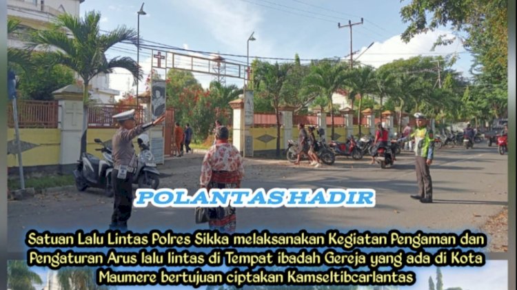 Kamseltibcarlantas Terjaga, Polres Sikka Amankan Ibadah Misa Minggu di Maumere